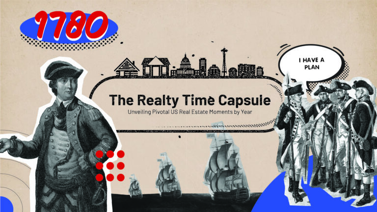 The-Realty-Time-Capsule:-1780---Pioneering-Westward,-Shaping-Property-Rights,-and-Echoes-of-War.